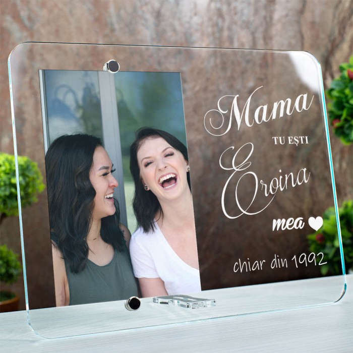 Rama foto Mama, Eroina mea, Cadou personalizat 2520