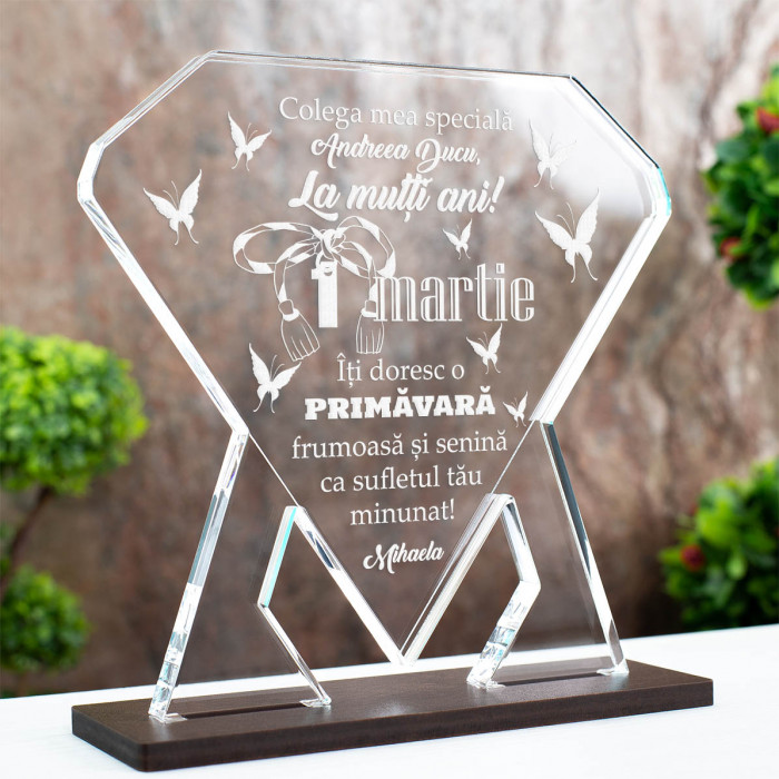 Trofeu 1 Martie, Primavara frumoasa, Cadou personalizat Diamant