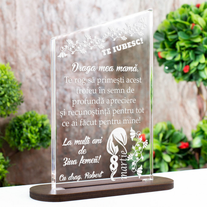 Trofeu 8 Martie, Profunda apreciere pentru mama, Cadou personalizat Ascend