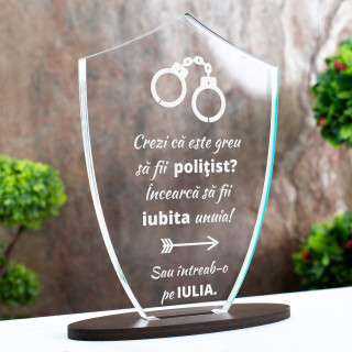 Cadou personalizat Trofeu Plexiglas - Scut Nevasta de politist